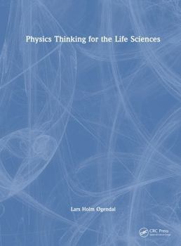 Hardcover Physics Thinking for the Life Sciences Book