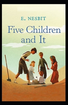 Paperback Five Children and It Illustrated Book