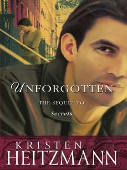 Unforgotten - Book #2 of the Michelli Family