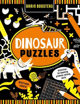 Paperback Brain Boosters Dinosaur Puzzles (with Neon Colors): Activities for Boosting Problem-Solving Skills Book