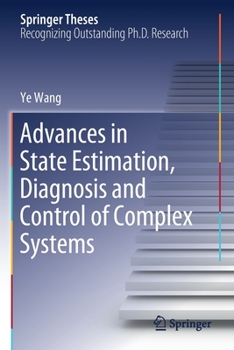 Paperback Advances in State Estimation, Diagnosis and Control of Complex Systems Book