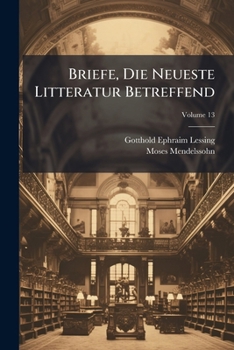 Paperback Briefe, Die Neueste Litteratur Betreffend; Volume 13 Book