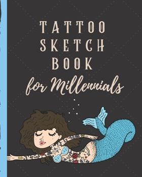 Paperback Tattoo Sketch Book For Millennials: Tattoo Art Paper Pad Doodle Design Creative Journaling Traditional Rose Free Hand Lettering Tattooist Cosmetic Dev Book