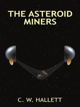 Paperback The Asteroid Miners Book