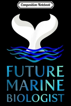 Composition Notebook: Future Marine Biologis Ocean Whale Fin  Journal/Notebook Blank Lined Ruled 6x9 100 Pages