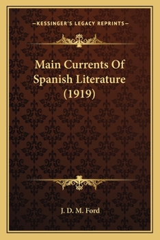 Paperback Main Currents Of Spanish Literature (1919) Book