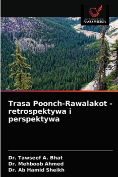 Paperback Trasa Poonch-Rawalakot - retrospektywa i perspektywa [Polish] Book