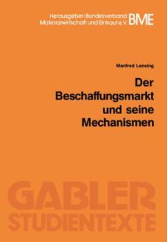 Paperback Der Beschaffungsmarkt Und Seine Mechanismen [German] Book
