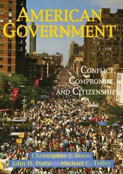 Paperback American Government: Conflict, Compromise, And Citizenship Book