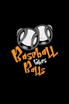 Paperback Baseball takes balls: 6x9 baseball - dotgrid - dot grid paper - notebook - notes Book