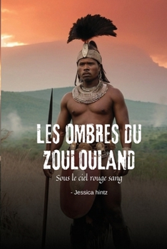 Paperback Les ombres du Zoulouland [French] Book