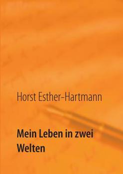 Paperback Mein Leben in zwei Welten: Lebenserinnerungen [German] Book