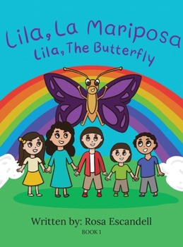 Hardcover Lila, La Mariposa Lila, The Butterfly Book 1: Book 1 Book