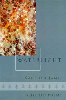 Paperback Waterlight: Selected Poems Book
