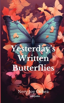 Paperback Yesterday's Written Butterflies Book