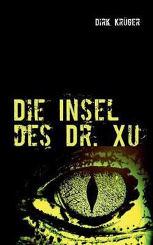 Paperback Die Insel des Dr. Xu: Larry Moon Nr. 5 (German Edition) [German] Book