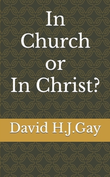 Paperback In Church or In Christ Book