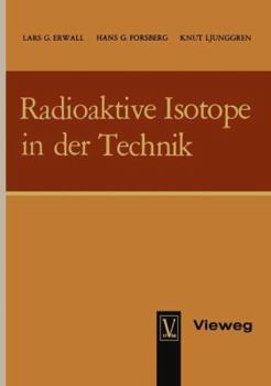Paperback Radioaktive Isotope in Der Technik [German] Book