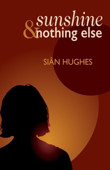 Paperback Sunshine & Nothing Else Book