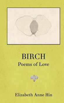 Birch: Poems of Love