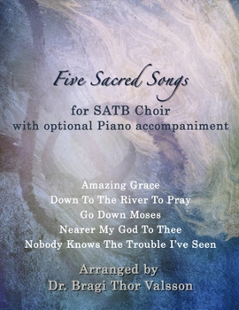Paperback Five Sacred Songs for SATB Choir with optional Piano accompaniment Book