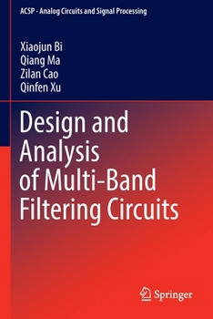 Paperback Design and Analysis of Multi-Band Filtering Circuits Book