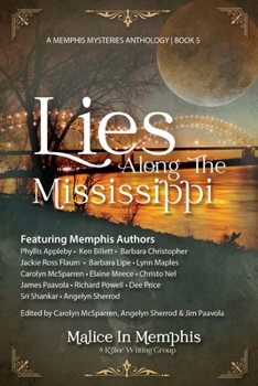 Paperback Lies Along the Mississippi: A Memphis Mysteries Anthology Book 5 Book