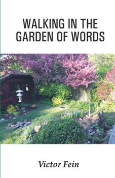 Paperback Walking in the Garden of Words Book