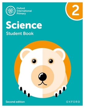 Paperback Oxford International Primary Science Second Edition Student Book 2 Book