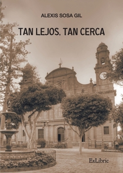 Paperback Tan lejos, tan cerca [Spanish] Book
