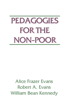 Paperback Pedagogies for the Non-Poor Book