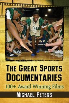 Paperback The Great Sports Documentaries: 100+ Award Winning Films Book