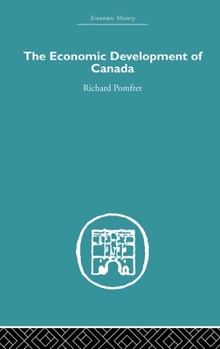 Hardcover The Economic Development of Canada Book