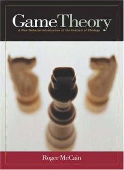 Hardcover Game Theory: A Non-Technical Introduction to the Analysis of Strategy Book