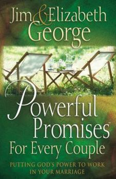 Paperback Powerful Promises for Every Couple: Putting God's Power to Work in Your Marriage Book