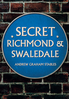 Paperback Secret Richmond & Swaledale Book