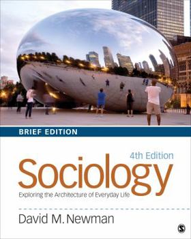 Paperback Sociology: Exploring the Architecture of Everyday Life Book