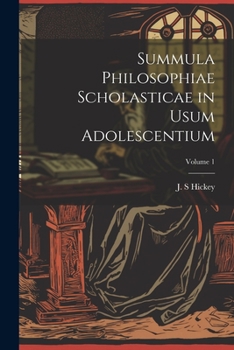 Paperback Summula philosophiae scholasticae in usum adolescentium; Volume 1 [Latin] Book