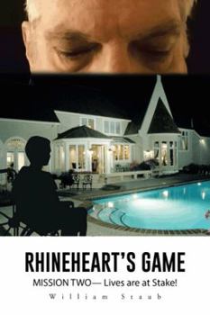 Paperback Rhineheart's Game: Mission Two- Lives Are at Stake! Book