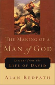 Paperback The Making of a Man of God: Lessons from the Life of David Book