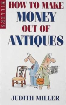 Paperback How to Make Money Out of Antiques Book