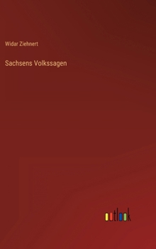 Hardcover Sachsens Volkssagen [German] Book