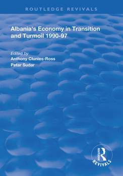 Paperback Albania's Economy in Transition and Turmoil 1990-97 Book