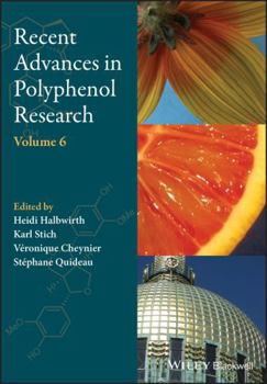Hardcover Recent Advances in Polyphenol Research, Volume 6 Book