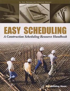 Paperback Easy Scheduling - A Construction Resource Handbook Book