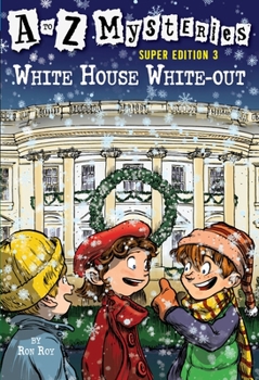 Paperback A to Z Mysteries Super Edition 3: White House White-Out Book