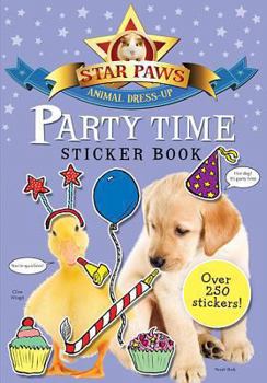 Paperback Party Time Sticker Book (Star Paws Animal Dress Up) Book
