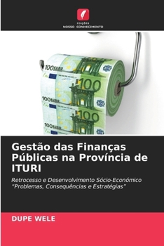 Paperback Gestão das Finanças Públicas na Província de ITURI [Portuguese] Book