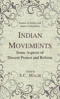 Hardcover Indian Movements Some Aspects of Dissent Protest and Reform Book