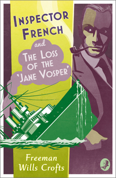 The Loss of the 'Jane Vosper' - Book #14 of the Inspector French